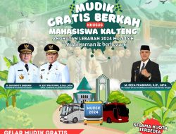 Gubernur melalui Disdik Kalteng Gelar Program “Mudik Gratis Berkah” untuk Mahasiswa
