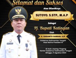 Setelah Dilantik, Ini Fokus Tugas Sutoyo Sebagai Pj. Bupati Katingan